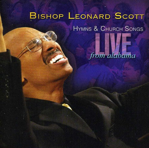 Dr. Leonard Scott: Hymns and Church Songs Live From Alabama  \ CD