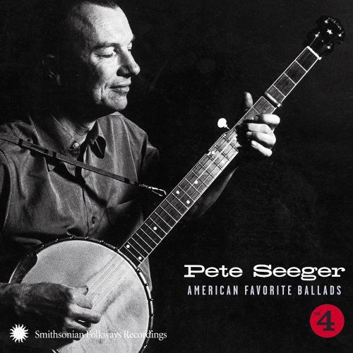 Pete Seeger: American Favorite Ballads, Vol. 4  \ CD