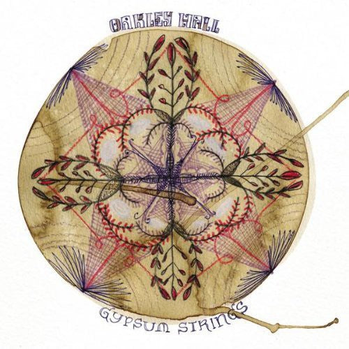 Oakley Hall: Gypsum Strings  \ CD