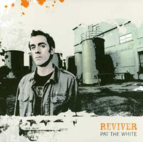 Pat the White: Reviver  \ CD