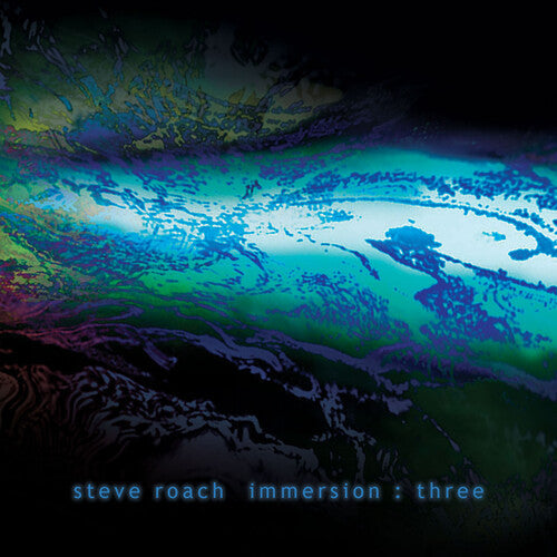 Steve Roach: Immersion: Three  \ CD
