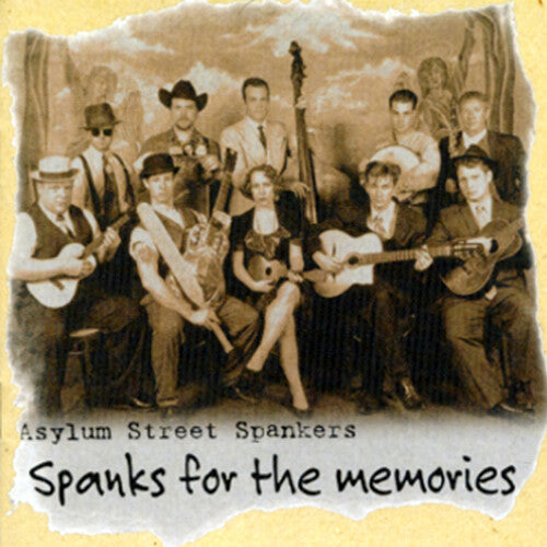 Asylum Street Spankers: Spanks for the Memories  \ CD