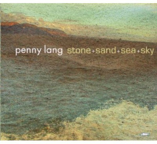 Penny Lang: Stone+Sand+Sea+Sky  \ CD