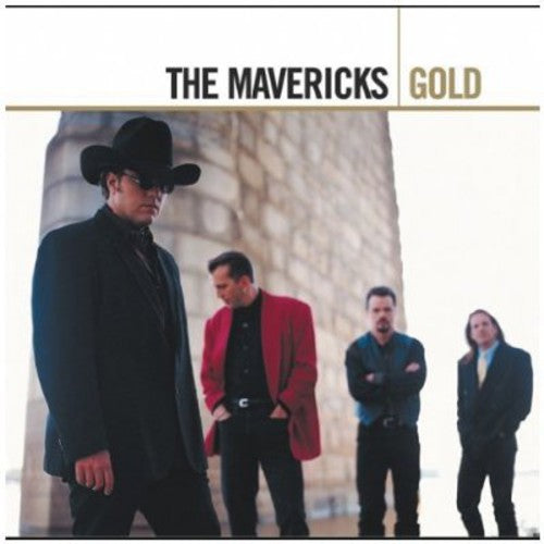 The Mavericks: Gold  \ CD