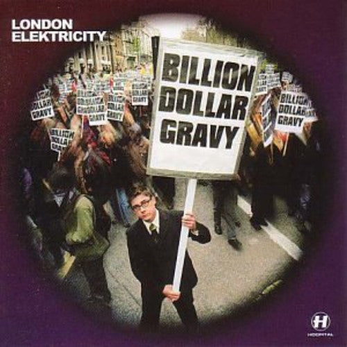 London Elektricity: Billion Dollar Gravy  \ CD