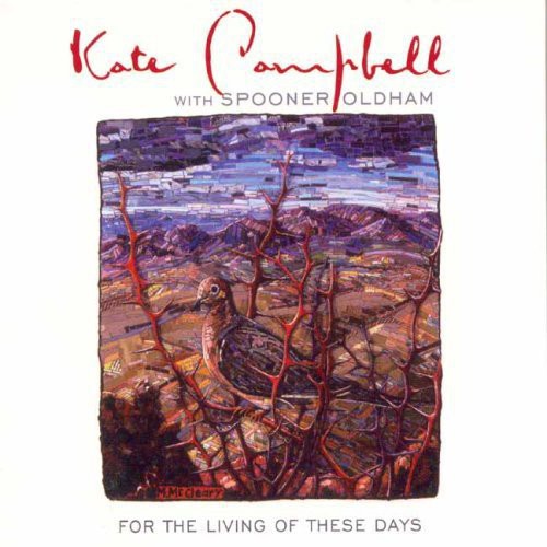 Kate Campbell: For the Living of These Days  \ CD