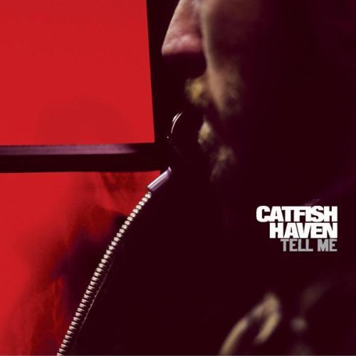 Catfish Haven: Tell Me \ LP