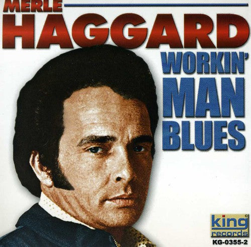 Merle Haggard: Workin Man Blues  \ CD