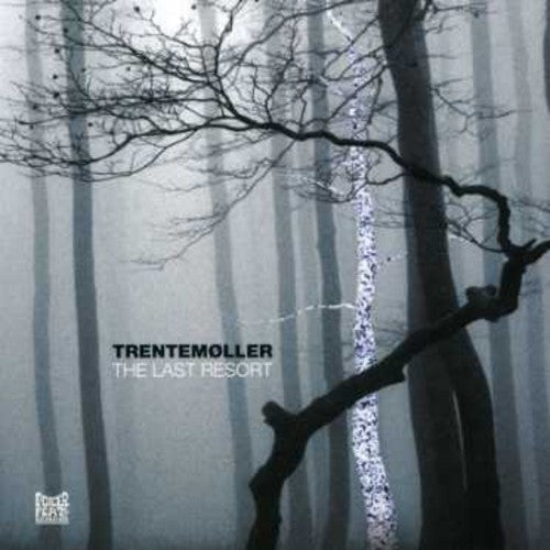 Trentemoller: The Last Resort  \ CD