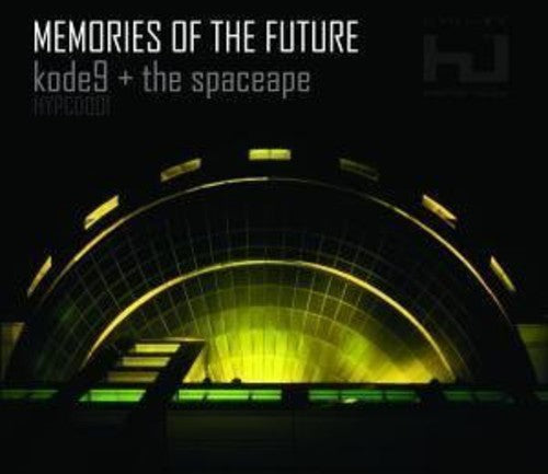 Kode9 & the Spaceape: Memories of the Future  \ CD