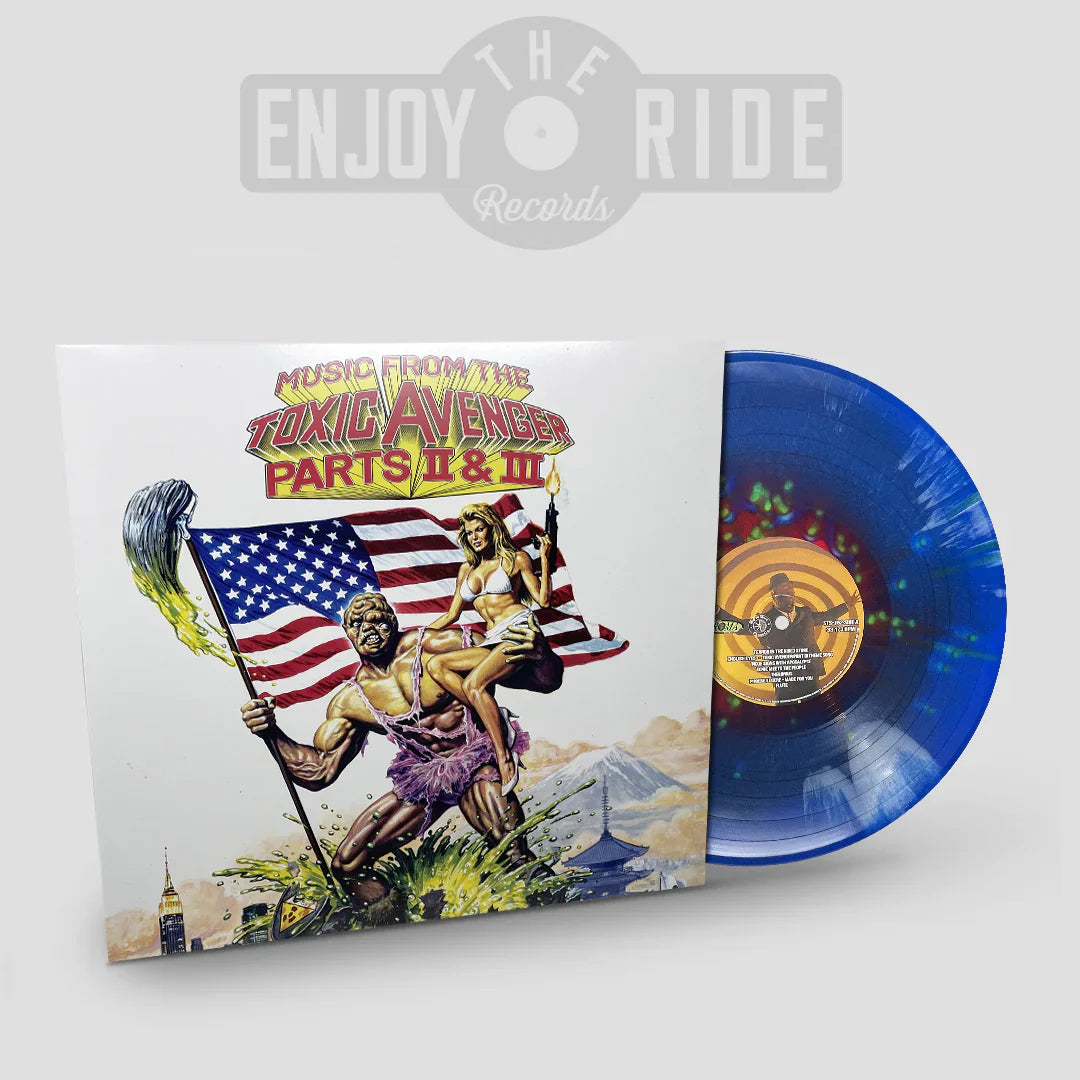 Music From The Toxic Avengers: Parts II & III - VINYL
