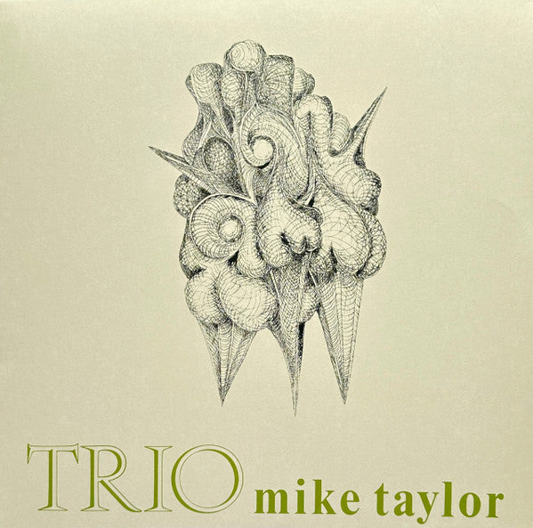 Mike Quartet Taylor- Trio - VINYL