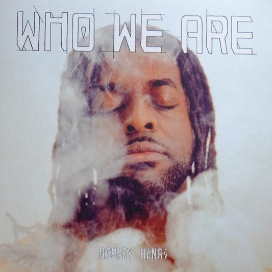 Ashley Henry- Who We Are - VINYL