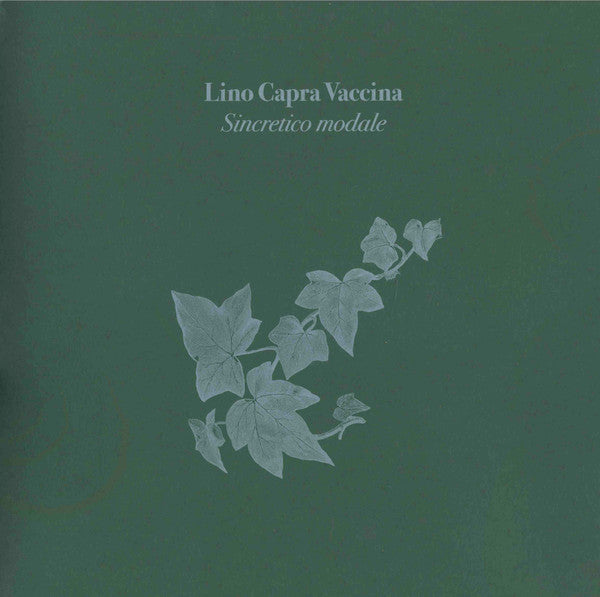 Lino Capra Vaccina- Sincretico Modale [Limited White Colored Vinyl] - VINYL