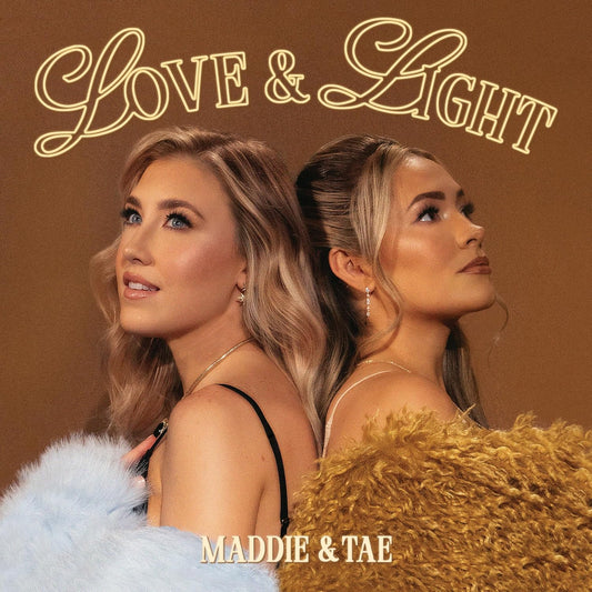 Maddie & Tae- Love & Light [2 LP] - VINYL