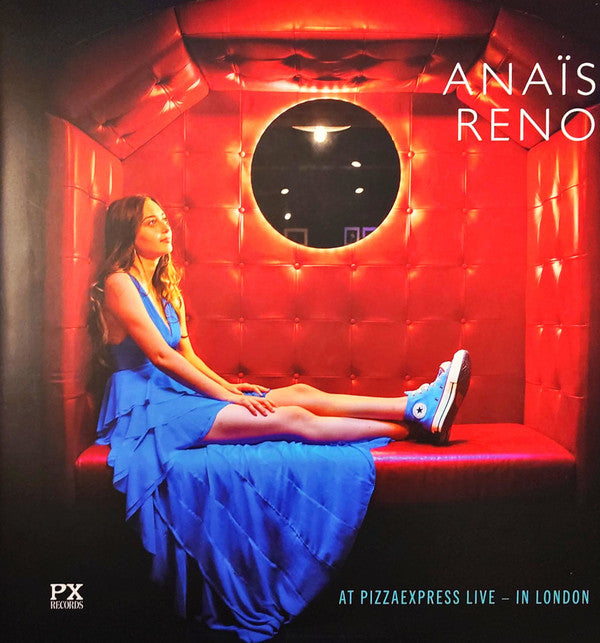Anais Reno- At Pizzaexpress Live: In London - VINYL