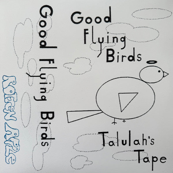 Good Flying Birds- Talulah's Tape - VINYL