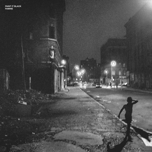 Paint It Black- Famine - Limited Clear Vinyl - VINYL