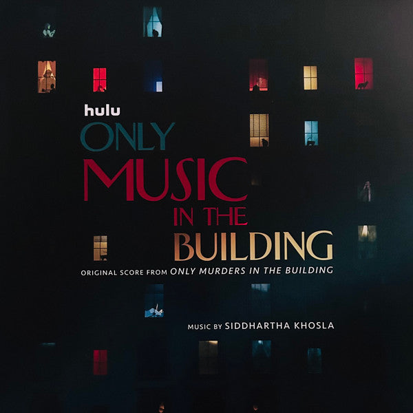Siddhartha Khosla- Only Music In The Building (Original Score) - VINYL
