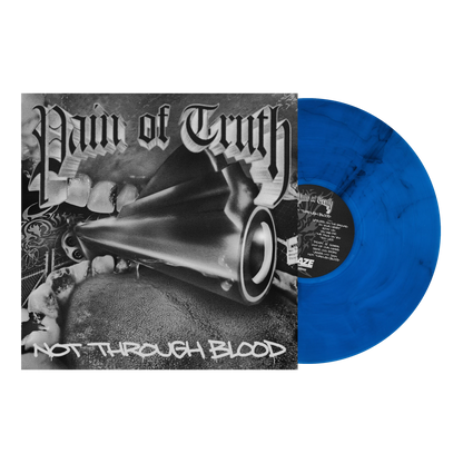 Pain Of Truth- Not Through Blood (Blue Swirl) (DAZE Records) - VINYL