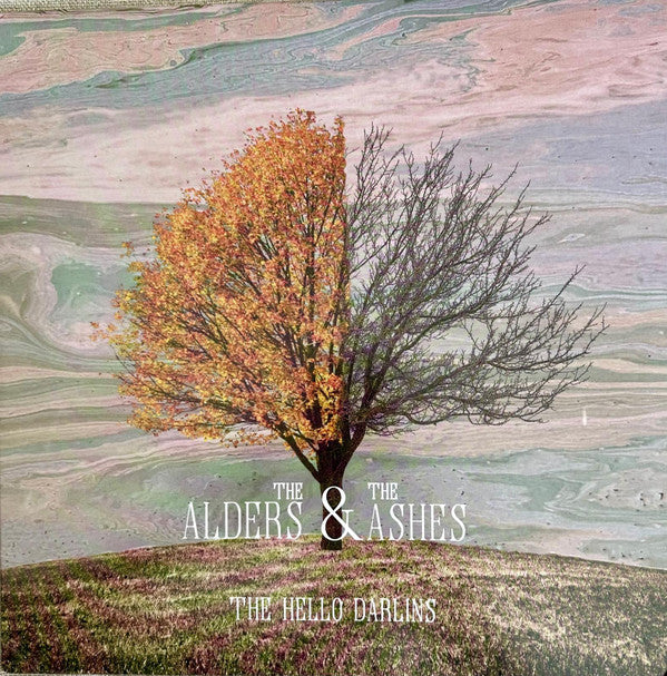 Hello Darlins- Alders & The Ashes - VINYL