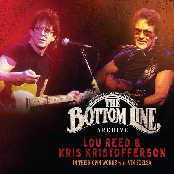 Lou Reed and Kris Kristofferson- The Bottom Line Archive Series: In Their Own Words: With Vin Scelsa [RSD 2022] - VINYL