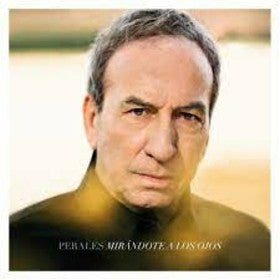 Jose Perales Luis- Mirandote A Los Ojos - VINYL