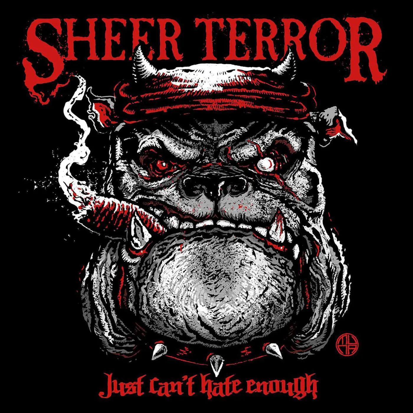 Sheer Terror- Just Can't Hate Enough - VINYL