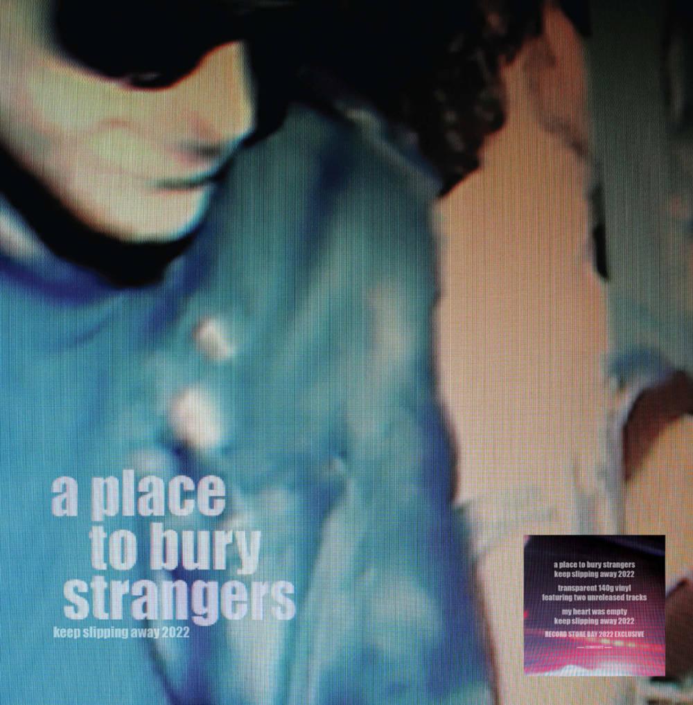 A Place To Bury Strangers- Keep Slipping Away (Indie Exclusive Vinyl) - VINYL