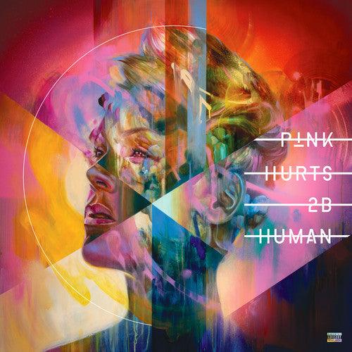 Pink- Hurts 2B Human - VINYL