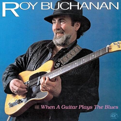 Roy Buchanan- When A Guitar Plays The Blues - VINYL