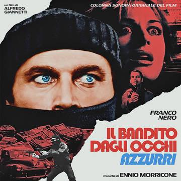 Ennio Morricone- The Blue-Eyed Bandit (Il bandito dagli occhi azzurri) Soundtrack -RSD21 (Drop 2) - VINYL