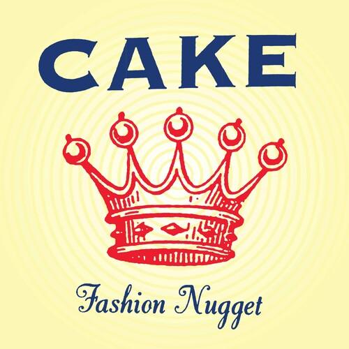 Cake- Fashion Nugget - VINYL