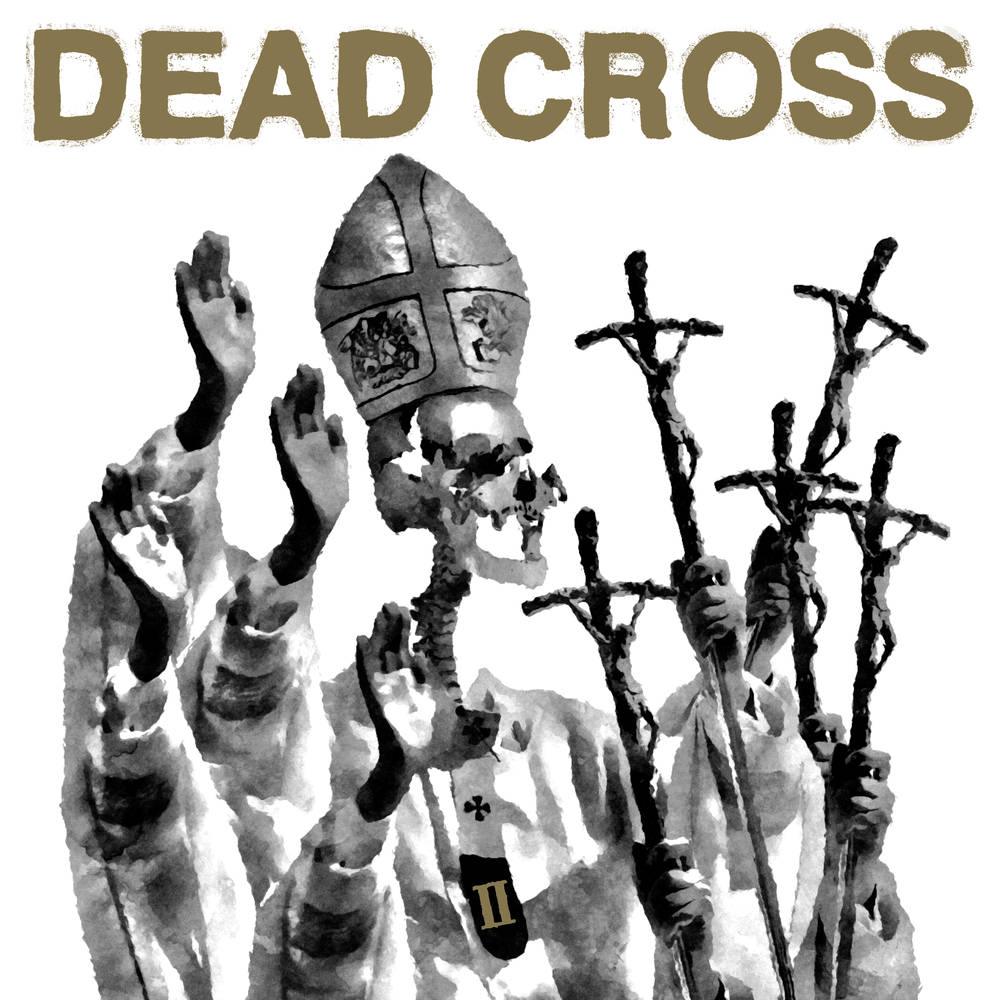 Dead Cross- II (Indie Exclusive Vinyl) - VINYL