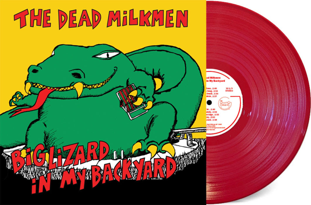 The Dead Milkmen- Big Lizard In My Backyard (RSD Essential) - VINYL