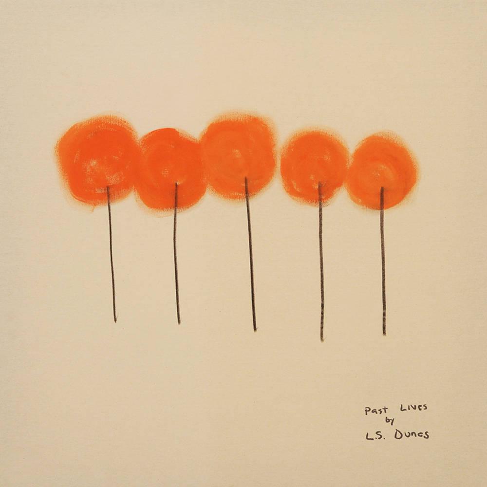 L.S. Dunes- Past Lives (Indie Exclusive Vinyl) - VINYL