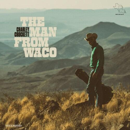 Charley Crockett- The Man From Waco - VINYL