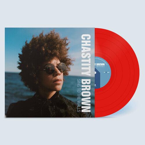 Chastity Brown- Sing to the Walls (Indie Exclusive Vinyl) - VINYL