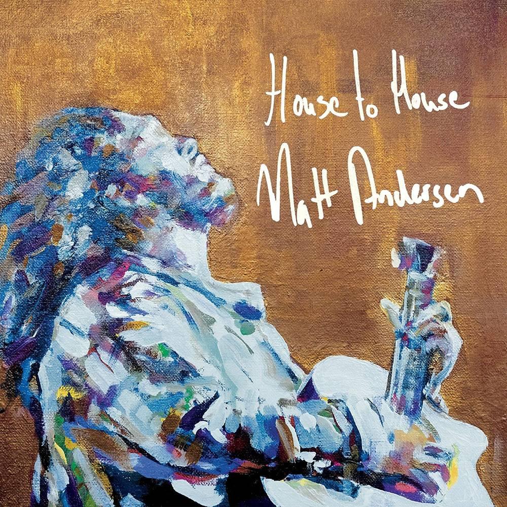 Matt Andersen- House To House - VINYL