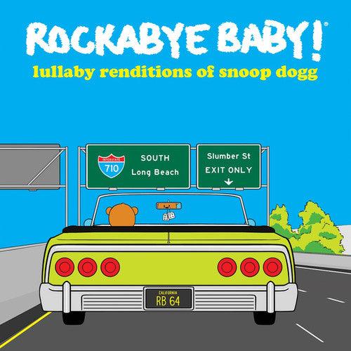 Rockabye Baby!- Lullaby Renditions of Snoop Dogg - VINYL