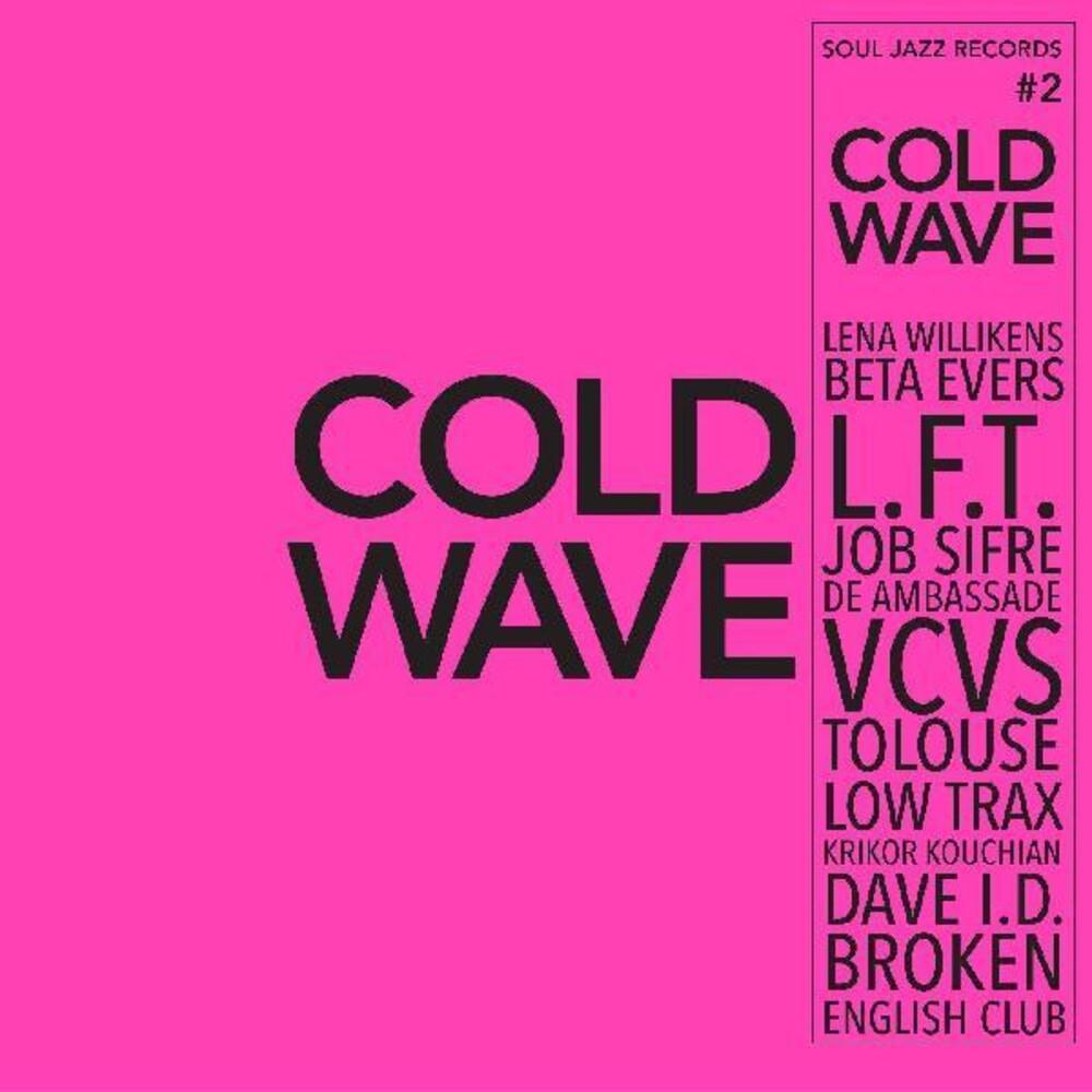Various- Soul Jazz Presents: Cold Wave #2 (Indie Exclusive Vinyl) - VINYL