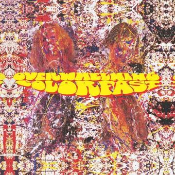 Overwhelming Colorfast- Overwhelming Colorfast -BF22 - VINYL