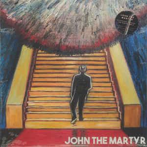 John The Martyr- John The Martyr -RSD19 - VINYL