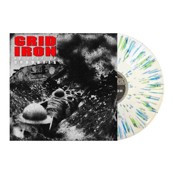 Gridiron- No Good At Goodbyes (White w/Blue & Green Splatter) - VINYL