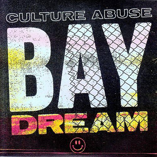 Culture Abuse- Bay Dream (Epitaph Records) 3" RSD19 - VINYL