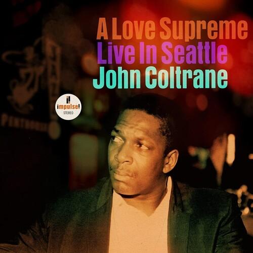 John Coltrane- A Love Supreme: Live In Seattle - VINYL