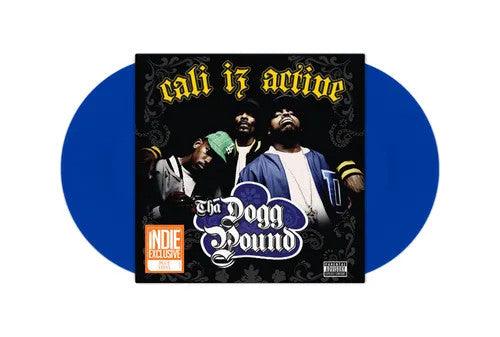 Tha Dogg Pound- Cali Iz Active (RSD Essential Blue Vinyl) - VINYL