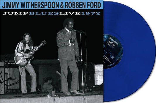 Jimmy Witherspoon & Robben Ford- Jump Blues Live 1972 (RSD Essential Cobalt Blue Vinyl) - VINYL