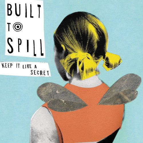 Built To Spill- Keep It Like A Secret - VINYL