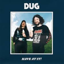 Dug- Have At It - VINYL
